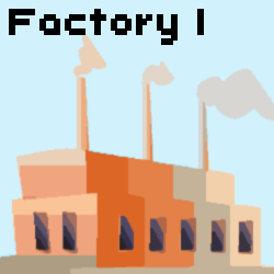 Factory I
